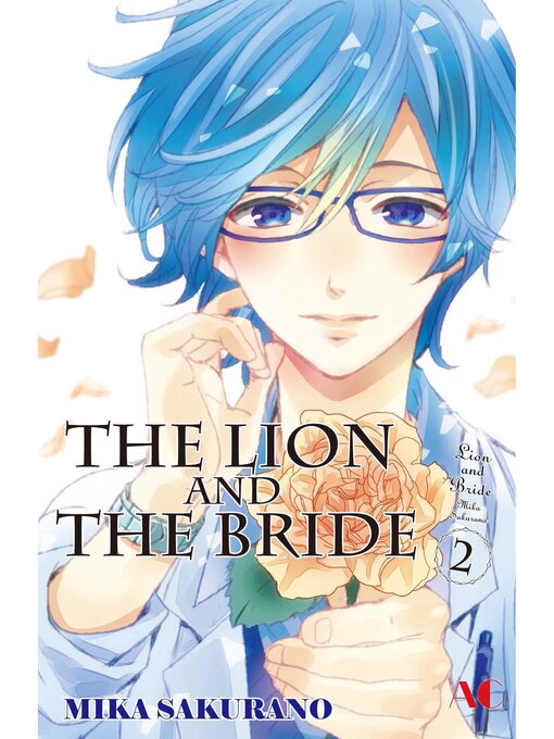 Title details for The Lion and the Bride, Volume 2 by Mika Sakurano - Available